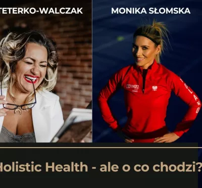 Power Show - w ogniu pytań Monika Słomska o Holistycznym Zdrowiu